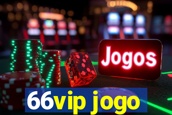 66vip jogo